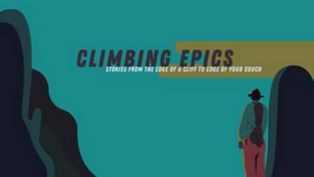 Seattle: Climbing Epics: Stories From The Edge